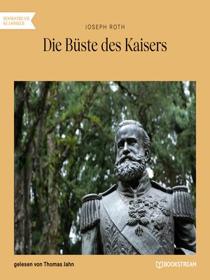 cover image of Die Büste des Kaisers